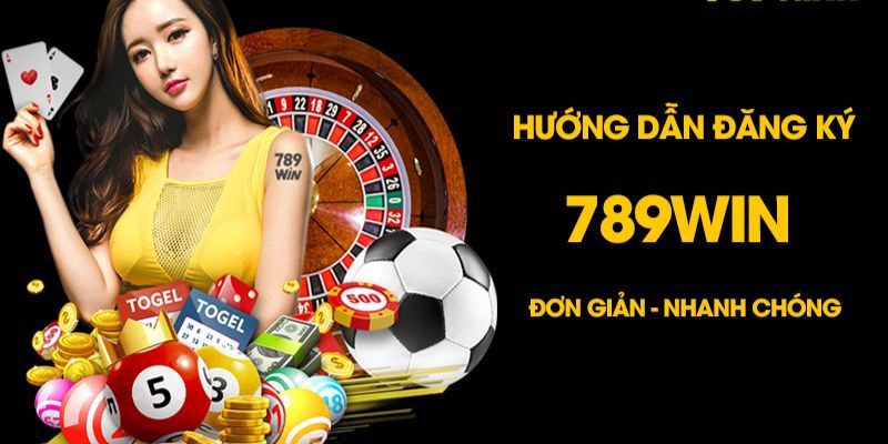Đăng ký 789WIN chỉ với 3 bước dành cho tân thủ